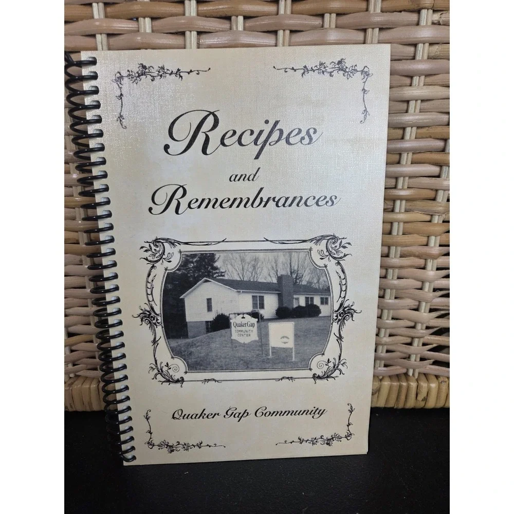 Quaker Gap Communjty‎ Cookbook Stokes County, North Carolina 2018 Spiral